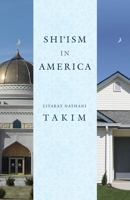 Shi'ism in America 0814782973 Book Cover