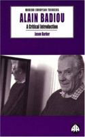 Alain Badiou: A Critical Introduction (Modern European Thinkers) 0745318002 Book Cover