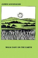 Walk Easy on the Earth 0525930787 Book Cover