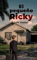 El pequeño Ricky (Spanish Edition) B0F5KVVRDC Book Cover