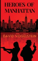 Heroes of Manhattan B0DSCN1CCS Book Cover