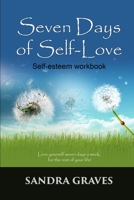 Seven Days of Self-Love 1365593088 Book Cover