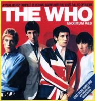The Who: Maximum R&B 0859653307 Book Cover