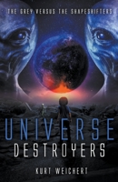 Universe Destroyers B09TQ7VYFH Book Cover