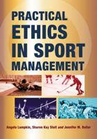 Practical Ethics in Sport Management 0786463988 Book Cover