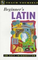 Beginner's Latin (Teach Yourself Languages) 0071424512 Book Cover