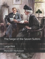 The Siege of the Seven Suitors 1517702062 Book Cover