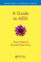 A Guide to AIDS 1138032891 Book Cover