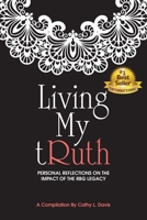 Living My tRuth 1734797142 Book Cover