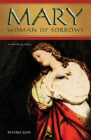 Mary: Woman of Sorrows 1592996086 Book Cover