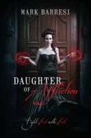 Daughter of Affliction: Fight Evil with Evil 1478704667 Book Cover