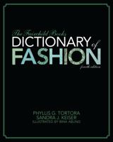 The Fairchild Books Dictionary of Fashion 1609014898 Book Cover