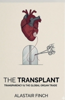 The Transplant B0GWT24YH6 Book Cover
