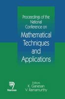 Proceedings of the National Conference on Mathematical Techniques and Applications 8173198918 Book Cover