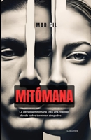 Mitómana (Denuncias Falsas) (Spanish Edition) 8409707063 Book Cover