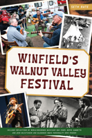 Winfield's Walnut Valley Festival 1467146056 Book Cover