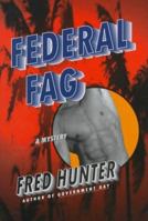 Federal Fag: An Alex Reynolds Mystery (Stonewall Inn Mysteries) 0312185804 Book Cover