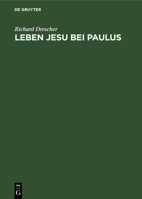 Leben Jesu bei Paulus 3111178307 Book Cover