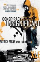 Conspiracy of the Insignificant 1842913697 Book Cover