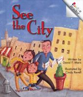 See the City (Rookie Readers) 0516222546 Book Cover
