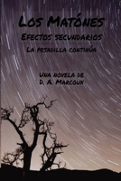 Los Matones Efectos secundarios: La Pesadilla Contin�a 1087922232 Book Cover