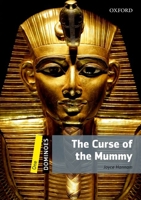 Dominoes: Level 1: 400 Word Vocabulary The Curse of the Mummy (Dominoes) 0194243427 Book Cover