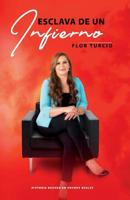 Esclava De Un Infierno 0578212773 Book Cover