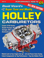 David Vizard's How to Super Tune and Modify Holley Carburetors 1934709654 Book Cover