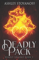 Deadly Pack 1927806070 Book Cover