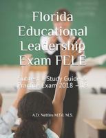 Florida Educational Leadership Exam FELE: Subtest 1 Study Guide & Practice Exam 2018 – 19 1980916462 Book Cover