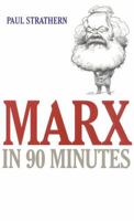 Marx in 90 Minutes 1566633559 Book Cover