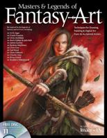 Masters & Legends of Fantasy Art: Techniques for Drawing, Painting & Digital art from 36 Acclaimed Artists 1565237196 Book Cover