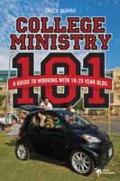 College Ministry 101: A Guide to Working with 18-25 Year Olds 031028547X Book Cover