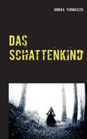 Das Schattenkind 3746064465 Book Cover