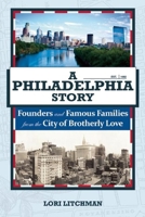Founders and Famous Families: Philadelphia 1578605695 Book Cover
