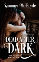 Dead After Dark B0BN72KKPK Book Cover