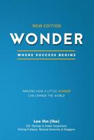 Wonder: Amazing how a little wonder can change the world 1547203331 Book Cover