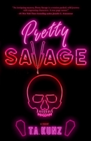 Pretty Savage 1954723008 Book Cover