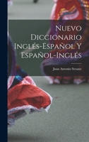 Nuevo Diccionario Inglés-Español Y Español-Inglés 1016963041 Book Cover