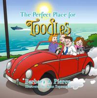 The Perfect Place for Toodles 1970072598 Book Cover