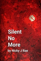 Silent No More 183654880X Book Cover
