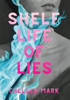 Shelf Life of Lies B0GTL6RM6W Book Cover