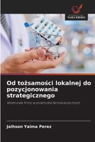 Od tozsamosci lokalnej do pozycjonowania strategicznego (Polish Edition) 6209828744 Book Cover
