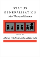Status Generalization: New Theory and Research 0804714215 Book Cover
