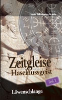 L?wenschlange (Teil 1): Haselnussgeist 3754320637 Book Cover