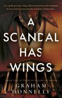 A Scandal Has Wings 183574141X Book Cover