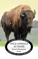 Wild Animals at Home 1519272219 Book Cover