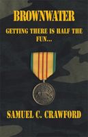 Brownwater: Getting There is Half the Fun... 1401054633 Book Cover