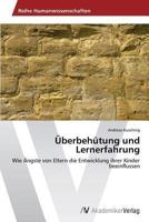 Uberbehutung Und Lernerfahrung 3639494636 Book Cover