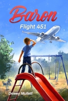 Baron Flight 451 B0GWYGWSXR Book Cover